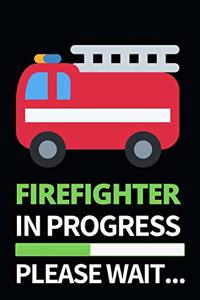 Firefighter In Progress Please Wait