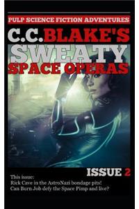 C. C. Blake's Sweaty Space Operas, Issue 2