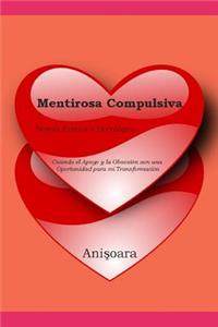 Mentirosa Compulsiva: Novela Er