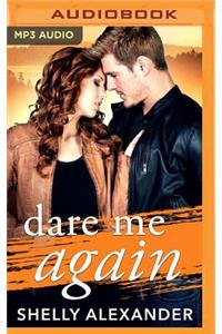Dare Me Again