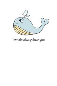 I Whale Always Love You Notebook