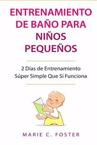 Entrenamiento de Baño para Niños Pequeños