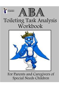 ABA Toileting Task Analysis Workbook
