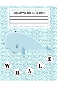 Whale Primary Composition Book