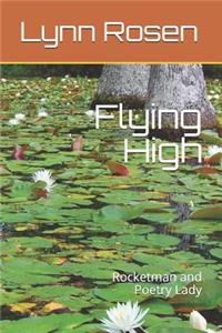 Flying High: Rocketman and Poetry Lady