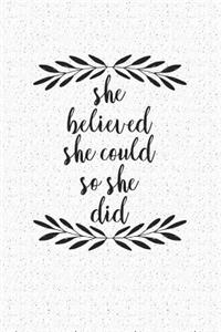 She Believed She Could So She Did