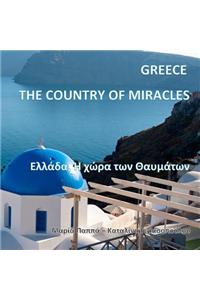 Greece, The Country of Miracles