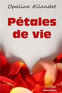 Pétales de vie