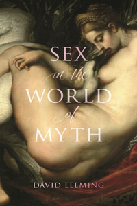 Sex in the World of Myth