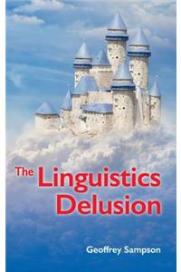 Linguistics Delusion