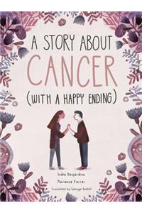 Story about Cancer with a Happy Ending