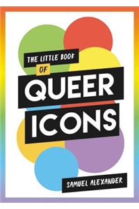 Little Book of Queer Icons