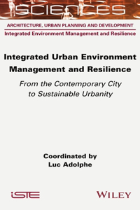 Integrated Urban Environment Management and Resilience