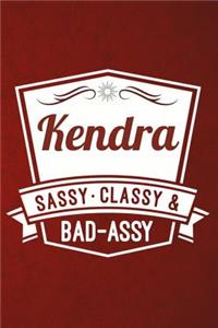 Kendra - Sassy, Classy & Bad-Assy
