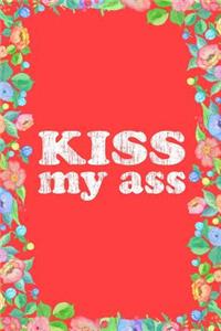 Kiss My Ass Big Vintage Journal Notebook