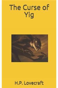 The Curse of Yig