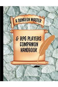 A Dungeon Master & RPG Players Companion Handbook: 8.5 X 11 D&d Campaign Notebook Journal Including Ruled Lines, Hexagon and Square Graph Paper