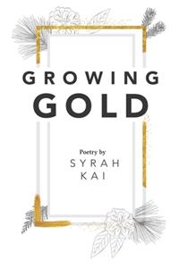 Growing Gold