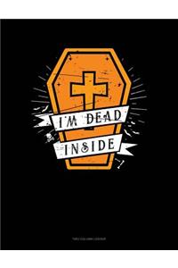 I'm Dead Inside: Two Column Ledger