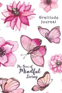 Gratitude Journal - The Year of Mindful Living