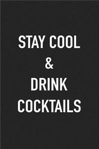 Stay Cool and Drink Cocktails