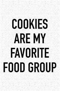 Cookies Are My Favorite Food Group