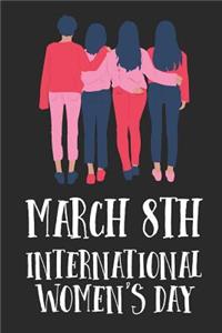 March 8th International Women's Day