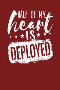 Half of My Heart Is Deployed