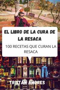El Libro de la Cura de la Resaca