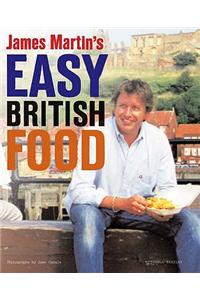 James Martin's Easy British Food