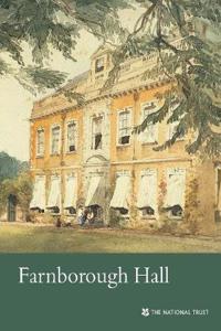 Farnborough Hall: National Trust Guidebook