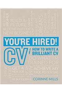 You're Hired! CV