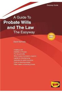 Easyway Guide To Probate Wills And The Law