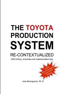 Toyota Production System Re-contextualized