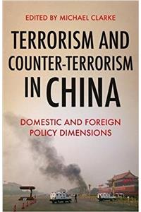 Terrorism and Counter-Terrorism in China