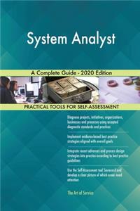 System Analyst A Complete Guide - 2020 Edition