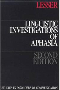 Linguistic Investigations of Aphasia