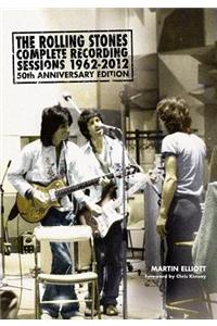 The Rolling Stones Complete Recording Sessions 1962-2012