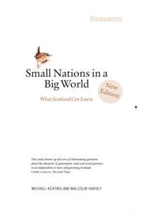 Small Nations in a Big World: What Scotland Can Learn