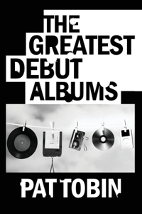 Greatest Debut Albums