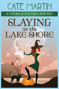 Slaying on the Lake Shore