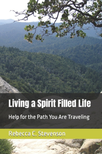 Living a Spirit Filled Life