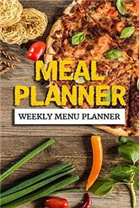 Meal Planner Weekly Menu Planner: Meal Planner Notebook