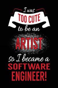 I Was Too Cute To Be An Artist So I Became A Software Engineer!