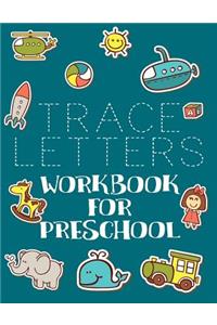 Trace Letters Workbook For Preschool