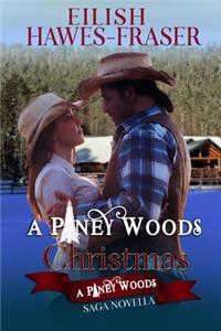 A Piney Woods Christmas: The Beginning of the Piney Woods Saga