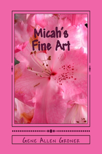 Micah's Fine Art