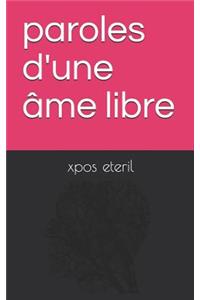 paroles d'une âme libre