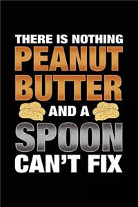There Is Nothing Peanut Butter And A Spoon Can't Fix