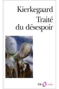 Traite Du Desespoir